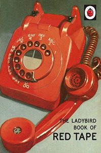 Descargar The Ladybird Book of Red Tape (Ladybirds for Grown-Ups) pdf, epub, ebook