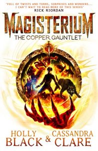 Descargar Magisterium: The Copper Gauntlet (Magisterium Series) pdf, epub, ebook