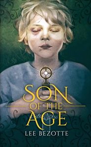 Descargar Son Of The Age (A Coming Of Age Fantasy) (English Edition) pdf, epub, ebook