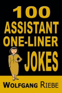 Descargar 100 Assistant One-Liner Gags (English Edition) pdf, epub, ebook