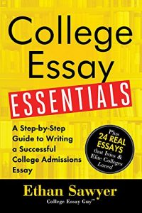 Descargar College Essay Essentials: A Step-by-Step Guide to Writing a Successful College Admissions Essay pdf, epub, ebook