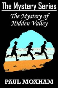 Descargar The Mystery of Hidden Valley (The Mystery Series Book 3) (English Edition) pdf, epub, ebook