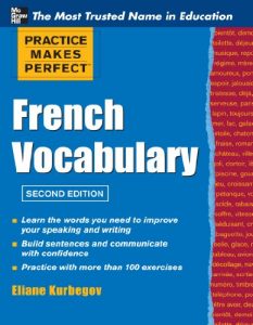 Descargar Practice Make Perfect French Vocabulary (Practice Makes Perfect Series) pdf, epub, ebook