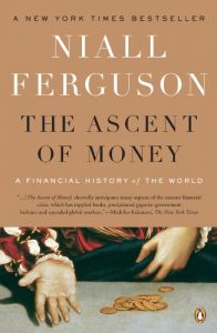 Descargar The Ascent of Money: A Financial History of the World pdf, epub, ebook