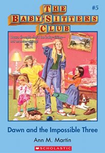 Descargar The Baby-Sitters Club #5: Dawn and the Impossible Three pdf, epub, ebook