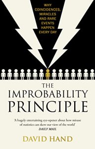 Descargar The Improbability Principle: Why coincidences, miracles and rare events happen all the time pdf, epub, ebook