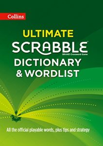 Descargar Collins Ultimate Scrabble Dictionary and Wordlist: All the official playable words, plus tips and strategy pdf, epub, ebook