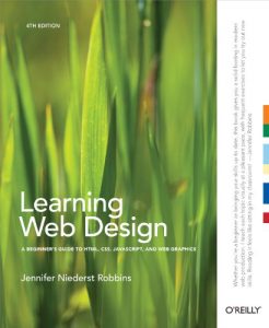 Descargar Learning Web Design: A Beginner’s Guide to HTML, CSS, JavaScript, and Web Graphics pdf, epub, ebook