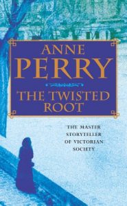 Descargar The Twisted Root: William Monk Mystery 10 (English Edition) pdf, epub, ebook