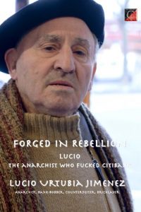 Descargar FORGED IN REBELLION LUCIO URTUBIA – The anarchist who fucked Citibank (English Edition) pdf, epub, ebook