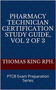 Descargar Pharmacy Technician Certification Study Guide, Vol 2 of 3: PTCB Exam Preparation Series (English Edition) pdf, epub, ebook