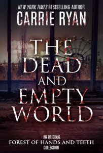 Descargar The Dead and Empty World: Stories from the Forest of Hands and Teeth (English Edition) pdf, epub, ebook