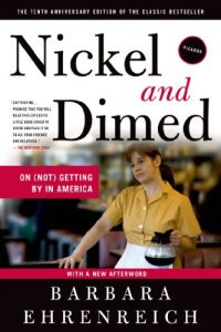 Descargar Nickel and Dimed: On (Not) Getting By in America pdf, epub, ebook