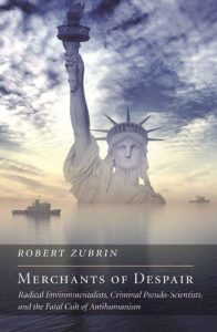 Descargar Merchants of Despair: Radical Environmentalists, Criminal Pseudo-Scientists, and the Fatal Cult of Antihumanism (New Atlantis Books) pdf, epub, ebook