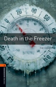 Descargar Death in the Freezer Level 2 Oxford Bookworms Library: 700 Headwords pdf, epub, ebook