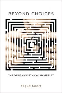 Descargar Beyond Choices: The Design of Ethical Gameplay (MIT Press) (English Edition) pdf, epub, ebook