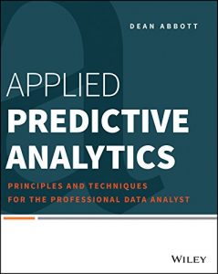 Descargar Applied Predictive Analytics: Principles and Techniques for the Professional Data Analyst pdf, epub, ebook