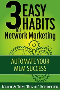 Descargar 3 Easy Habits For Network Marketing: Automate Your MLM Success (English Edition) pdf, epub, ebook