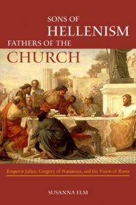 Descargar Sons of Hellenism, Fathers of the Church: Emperor Julian, Gregory of Nazianzus, and the Vision of Rome (Transformation of the Classical Heritage) pdf, epub, ebook