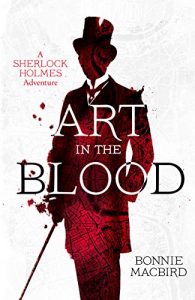 Descargar Art in the Blood: A Sherlock Holmes Adventure pdf, epub, ebook