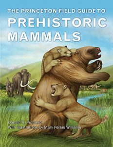 Descargar The Princeton Field Guide to Prehistoric Mammals (Princeton Field Guides) pdf, epub, ebook