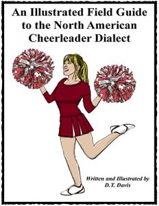 Descargar An Illustrated Field Guide to the North American Cheerleader Dialect pdf, epub, ebook