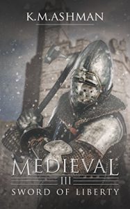 Descargar Medieval III – Sword of Liberty (The Medieval Sagas Book 3) (English Edition) pdf, epub, ebook