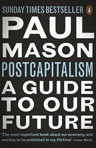 Descargar PostCapitalism: A Guide to Our Future pdf, epub, ebook