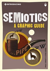 Descargar Introducing Semiotics: A Graphic Guide (Introducing…) pdf, epub, ebook