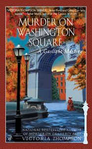 Descargar Murder on Washington Square: A Gaslight Mystery pdf, epub, ebook