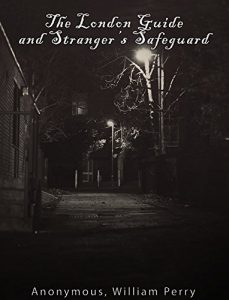 Descargar The London Guide and Stranger’s Safeguard  (English Edition) pdf, epub, ebook