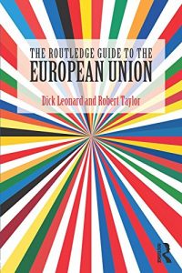 Descargar The Routledge Guide to the European Union pdf, epub, ebook