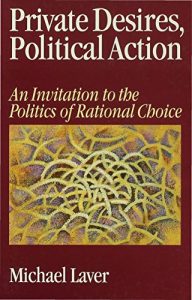 Descargar Private Desires, Political Action: An Invitation to the Politics of Rational Choice pdf, epub, ebook