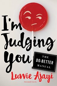 Descargar I’m Judging You: The Do-Better Manual pdf, epub, ebook