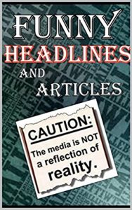 Descargar Memes: Funny Headlines, New Stories & Articles – Plus Funny Memes: (The Craziest News Headlines EVER) Comedy Books (English Edition) pdf, epub, ebook