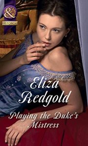 Descargar Playing The Duke’s Mistress (Mills & Boon Historical) pdf, epub, ebook