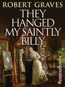 Descargar They Hanged My Saintly Billy: The Life and Death of Dr. William Palmer (English Edition) pdf, epub, ebook