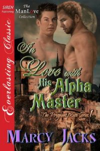 Descargar In Love with His Alpha Master [The Pregnant Mate Series 1] (Siren Publishing Everlasting Classic ManLove) pdf, epub, ebook