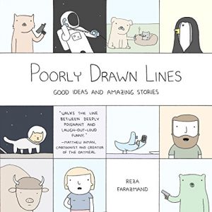 Descargar Poorly Drawn Lines: Good Ideas and Amazing Stories pdf, epub, ebook