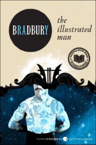 Descargar The Illustrated Man (Harper Perennial Modern Classics) pdf, epub, ebook