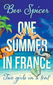 Descargar One Summer in France: two girls in a tent (a Bev and Carol adventure Book 1) (English Edition) pdf, epub, ebook