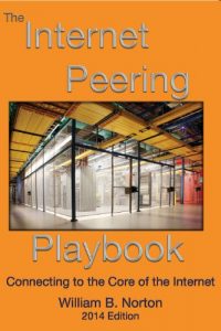 Descargar The 2014 Internet Peering Playbook: Connecting to the Core of the Internet (English Edition) pdf, epub, ebook