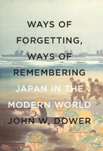 Descargar Ways of Forgetting, Ways of Remembering: Japan in the Modern World pdf, epub, ebook