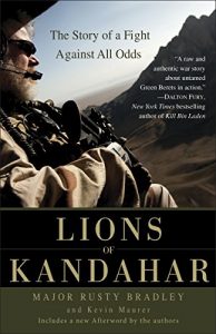 Descargar Lions of Kandahar: The Story of a Fight Against All Odds pdf, epub, ebook