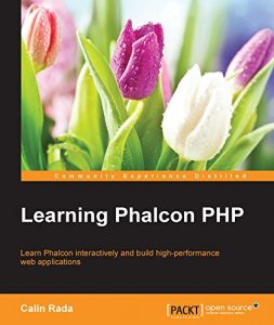 Descargar Learning Phalcon PHP pdf, epub, ebook