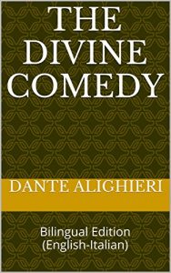 Descargar The Divine Comedy: The Divine Comedy: Bilingual Edition (English-Italian) (English Edition) pdf, epub, ebook