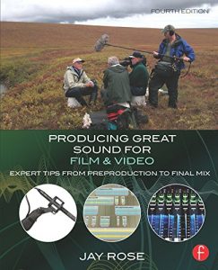 Descargar Producing Great Sound for Film and Video: Expert Tips from Preproduction to Final Mix pdf, epub, ebook