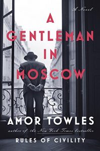 Descargar A Gentleman in Moscow: A Novel pdf, epub, ebook