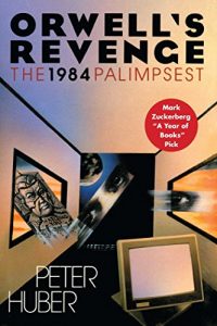 Descargar Orwell’s Revenge: The 1984 Palimpsest (English Edition) pdf, epub, ebook