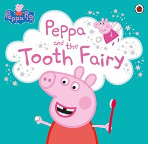Descargar Peppa Pig: Peppa and the Tooth Fairy pdf, epub, ebook